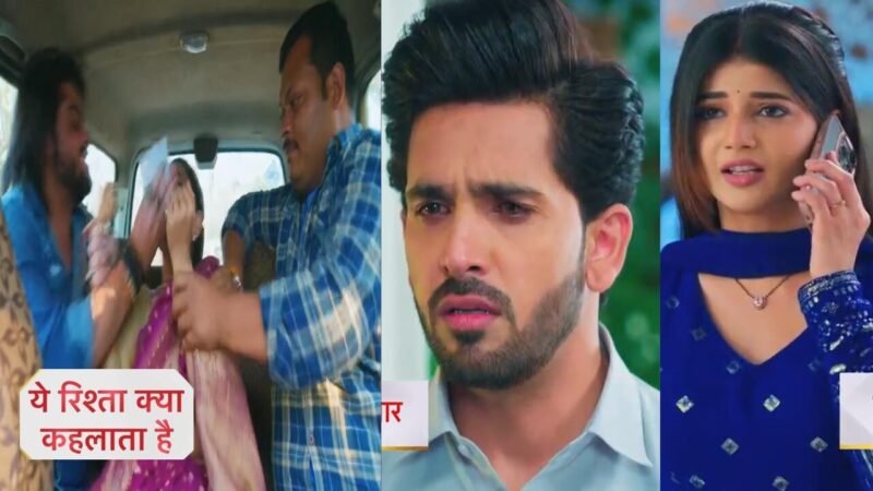 Yeh Rishta Kya Kehlata Hai Today Episode: विद्या का होगा  किडनैप, अभिरा लेगी अरमान के खातिर ये बड़ा फैसला…