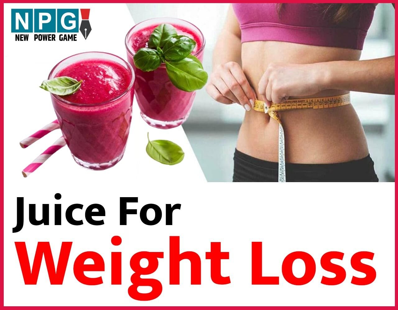 Juice For Weight Loss: फैट से फ्री होने के लिए छटपटा रहे हैं तो बहुत काम का साबित होगा ये लाल जूस , मैजिकल इंग्रीडिएंट्स और बनाने का तरीका भी पढ़िए…