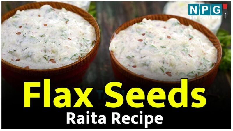 Flax Seeds Raita Recipe: फायदे जानने के बावजूद अलसी खाना लगता है  कठिन? बनाइए अलसी का रायता, मिलेंगे दोगुना फायदे…