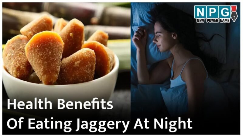 Health Benefits Of Eating Jaggery At Night: रात को सोने से पहले इस तरह खा लिया गुड़ तो लाभ गिनते रह जाएंगे, पढ़िए हैरान करने वाले फायदे…