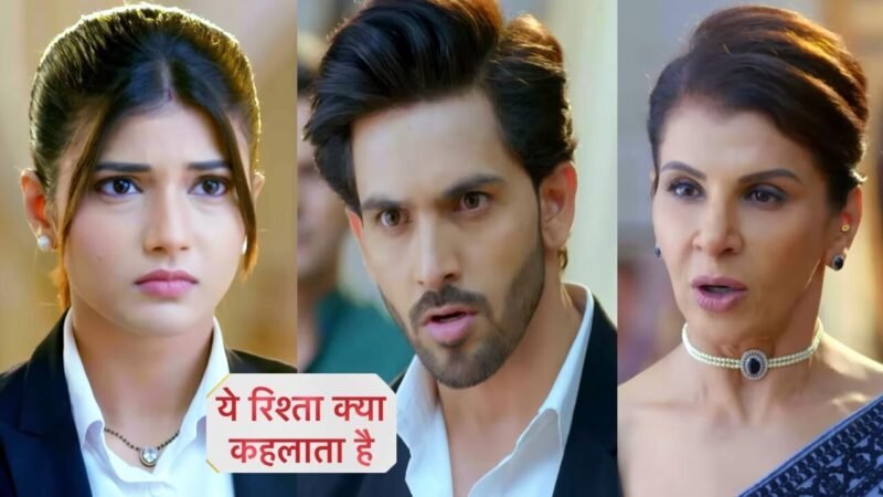 Yeh Rishta Kya Kehlata Hai Today Episode: अरमान को लगा 440 वोल्ट का झटका, अभिरा को मिला दादीसा के खिलाफ पुख्ता सबूत…