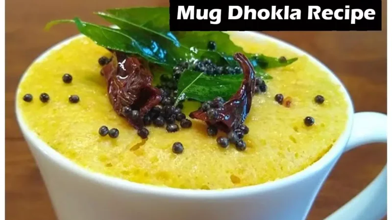 Mug Dhokla Recipe: मग में बना कर  बच्चों को दीजिए ढोकला, हो जाएंगे मगन, परफेक्ट मग ढोकला रेसिपी यहां पढ़िए…