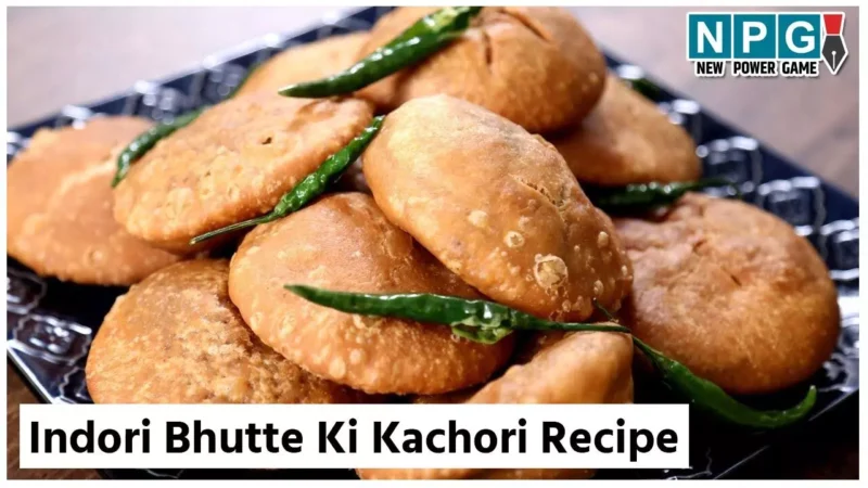 Indori Bhutte Ki Kachori Recipe: बरसात और भुट्टे… ये मेल निराला है तो बनाइए इंदौर स्टाइल भुट्टे की कचौड़ी और इसके अनोखे स्वाद में खो जाइए…
