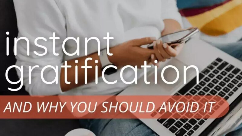Instant Gratification : क्या आप भी कुछ पल की ख़ुशी और शेखी के चक्कर में कर जाते हैं वो सब काम… तो आप भी है "Instant Gratification" से ग्रसित