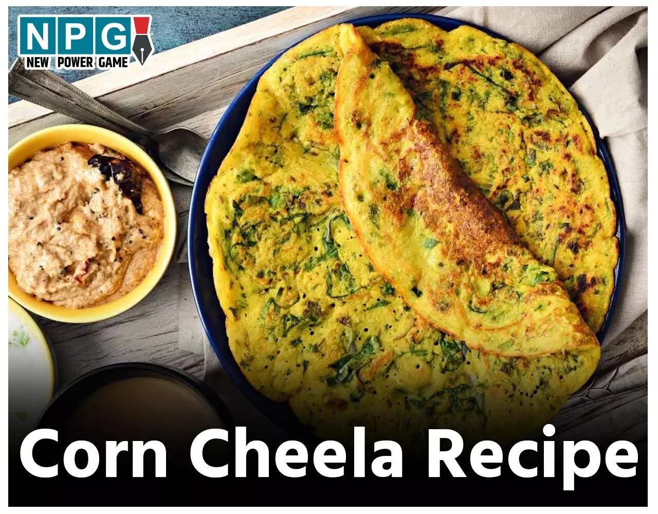 Corn Cheela Recipe: बारिश में बनाइए भुट्टे का चीला, ऐसा टेस्टी ब्रेकफास्ट जो करता है गुड हेल्थ का प्राॅमिस…