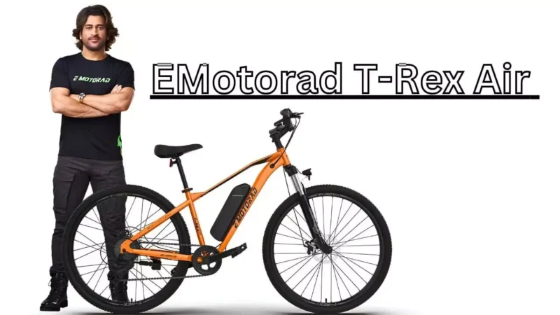 EMotorad T-Rex Air: इलेक्ट्रिक और पैडल मोड वाली 7 स्पीड गियर, 27.5 इंच पहिए और डिस्क ब्रेक के साथ नई साइकिल, जानें इसकी कीमत…