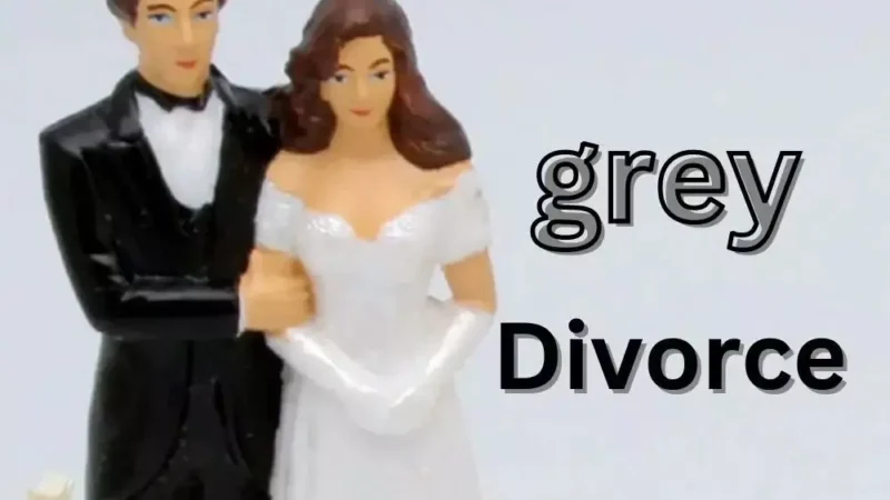 Gray Divorce : ट्रेंड में "ग्रे डिवोर्स"…जानें कितना अलग डिवोर्स से