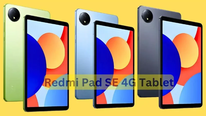 Redmi Pad SE 4G Tablet: शाओमी ने भारत में लॉन्च किया किफायती रेडमी पैड SE 4G टैबलेट, 8.7 इंच डिस्प्ले और 6650mAh बैटरी से लैस…