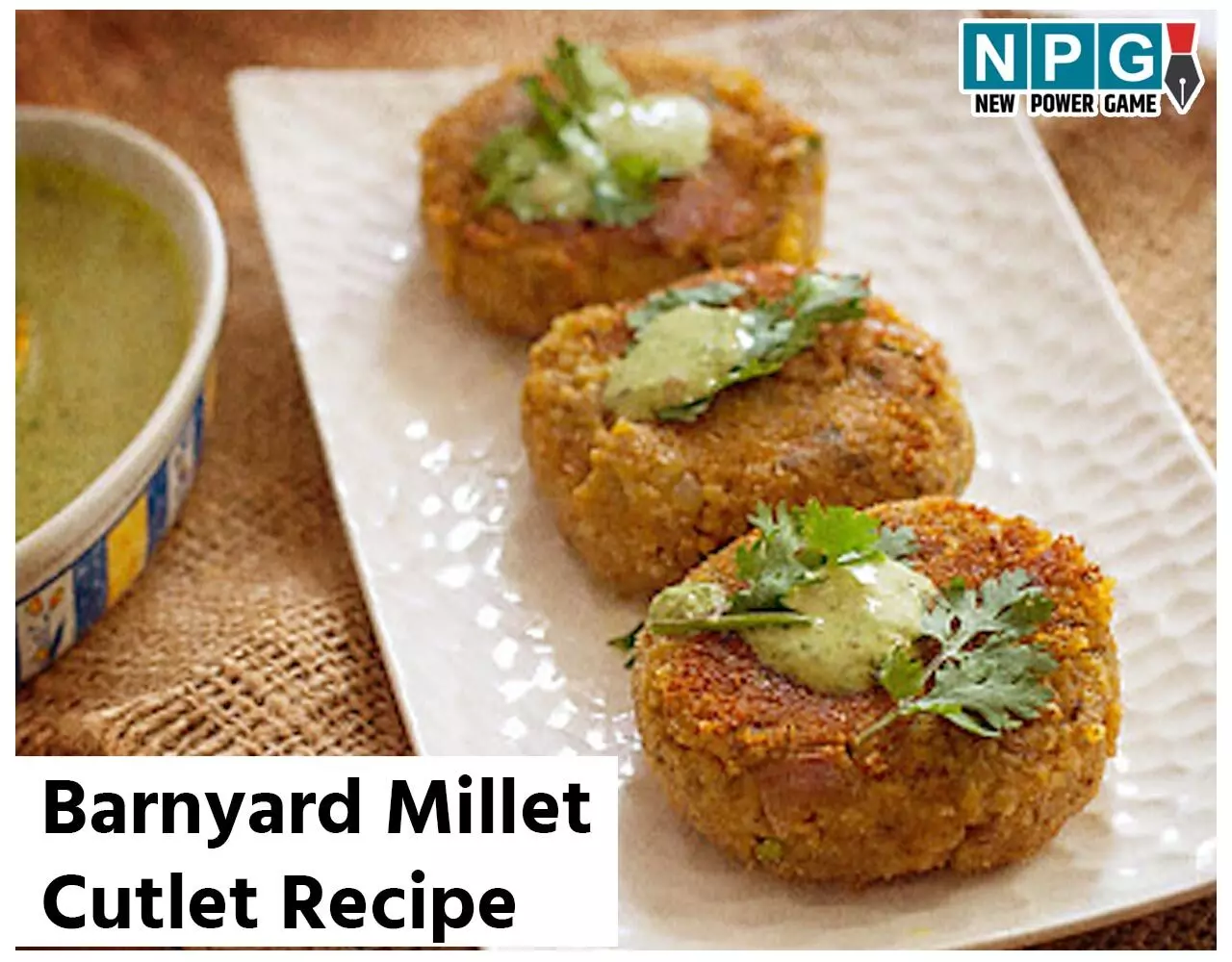 Barnyard Millet Cutlet Recipe: बार्नयार्ड बाजरे से बनाएं कटलेट, ये हैं टेस्टी और बहुत हेल्दी…