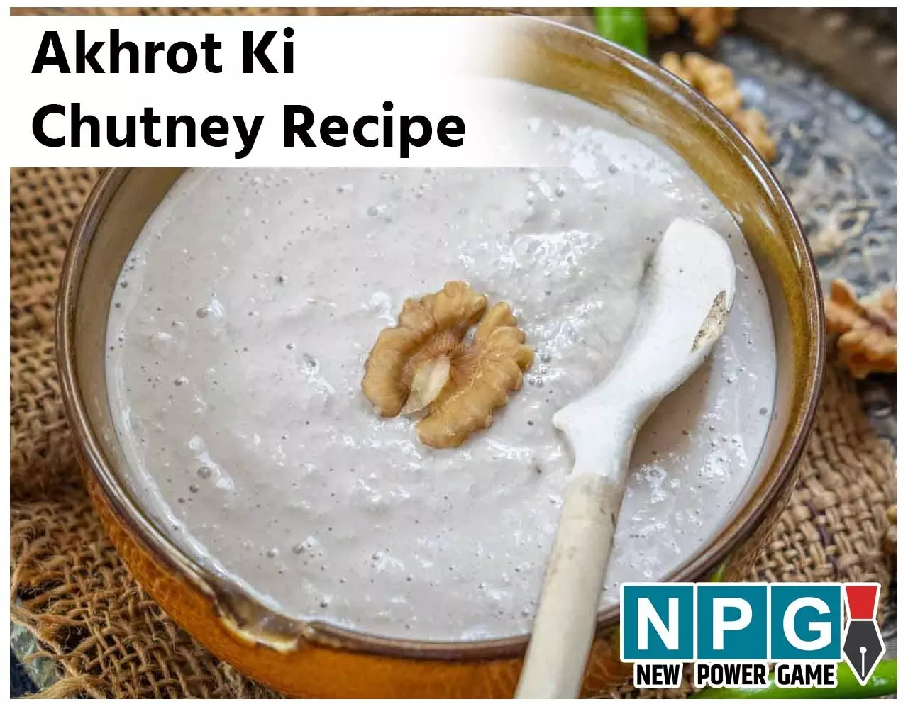 Akhrot Ki Chutney Recipe: क्या आपने कभी खाई है अखरोट की चटनी? जानिये इस खास कश्मीरी चटनी की रेसिपी…