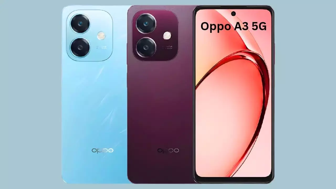 Oppo A3 5G Launched: 50MP कैमरा और दमदार बैटरी से लैस Oppo A3 5G हुआ भारत में लॉन्च, जानें कीमत और खूबियाँ…