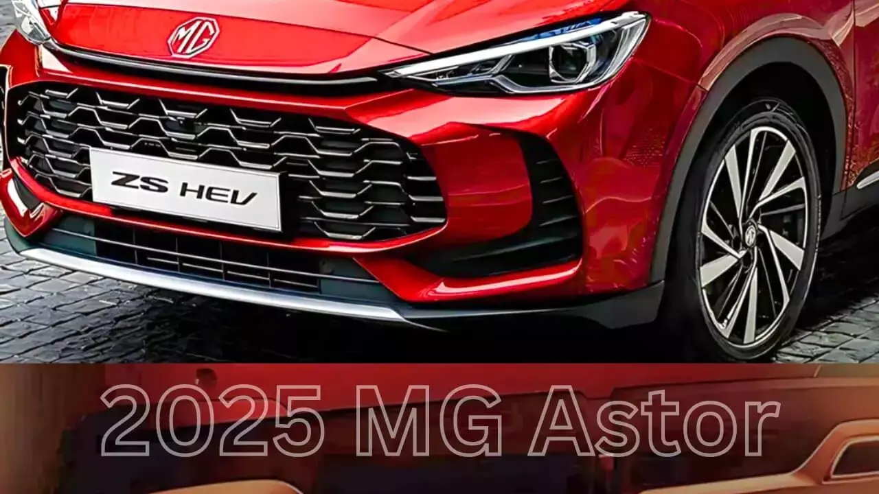 2025 MG Astor First Look Teased: 2025 MG Astor का धांसू पहला लुक आया सामने, हाइब्रिड पावर से मचाएगी तहलका!…