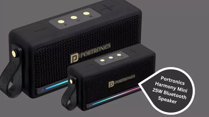 Portronics Harmony Mini 25W Bluetooth Speaker: पोर्ट्रोनिक्स ने लॉन्च किया दमदार साउंड वाला Harmony Mini 25W ब्लूटूथ स्पीकर, शुरुआती कीमत ₹2,999 शुरू…