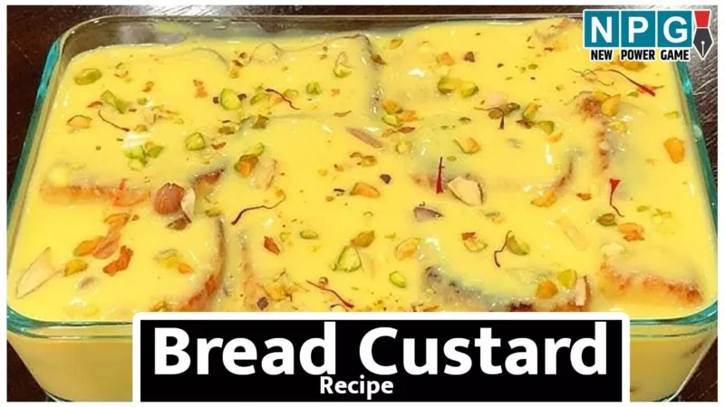 Bread Custard  Recipe: छुट्टी के दिन केवल 10 मिनट में बनाइए ब्रेड कस्टर्ड, खिल उठेंगे चेहरे…
