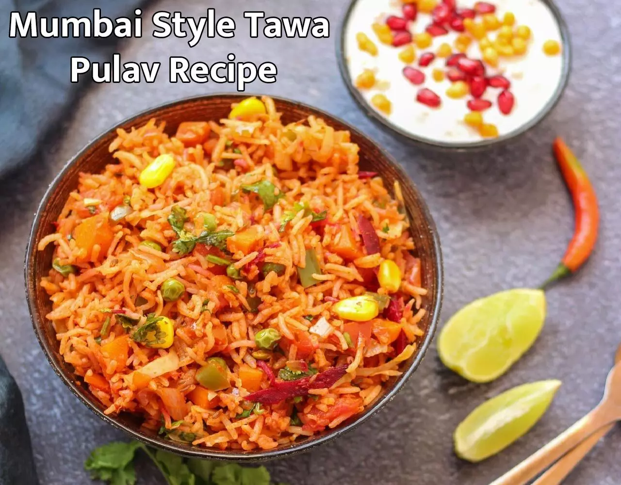 Mumbai Style Tawa Pulav Recipe: मुंबई स्टाइल तवा पुलाव खाकर बन जाएगी शाम शानदार, स्ट्रीट फूड का मिलेगा ज़ायका…