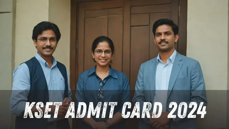 KSET Admit Card 2024: कर्नाटक राज्य पात्रता परीक्षा (KSET) 2024 के एडमिट कार्ड हुए जारी, जानिए परीक्षा कब है