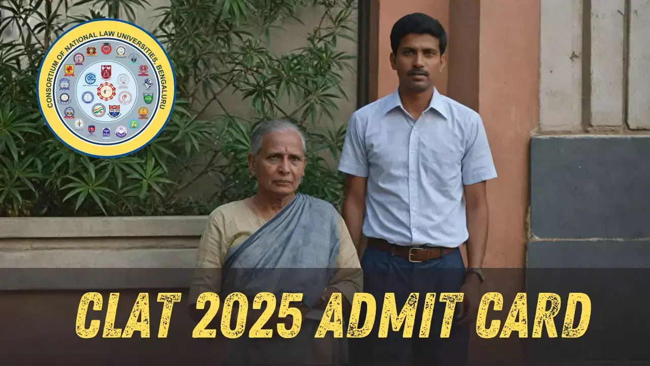 CLAT 2025 Admit Card: कॉमन लॉ एडमिशन टेस्ट 2025 के एडमिट कार्ड हुए जारी, इन सिंपल स्टेप्स को फॉलो करके करें डाउनलोड