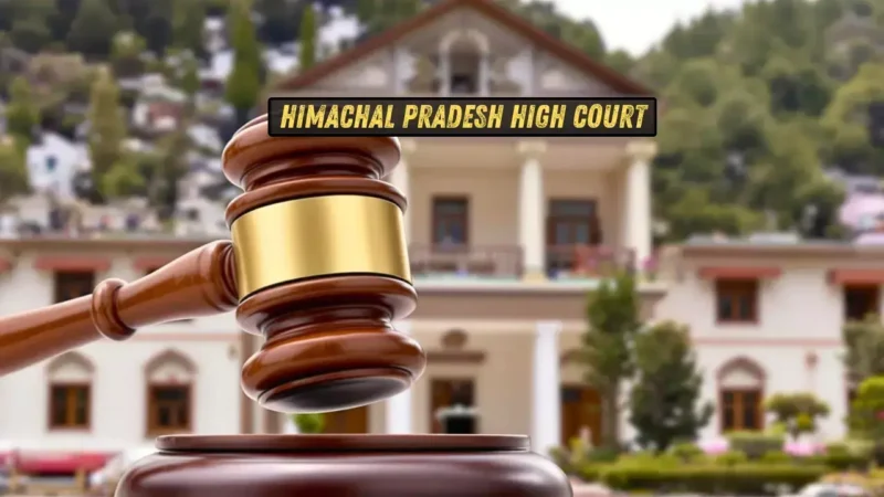 हिमाचल प्रदेश हाई कोर्ट में निकली बंपर भर्तियाँ! चपरासी, ड्राइवर समेत 187 पदों पर मौका, जानें सैलरी और आवेदन प्रक्रिया
