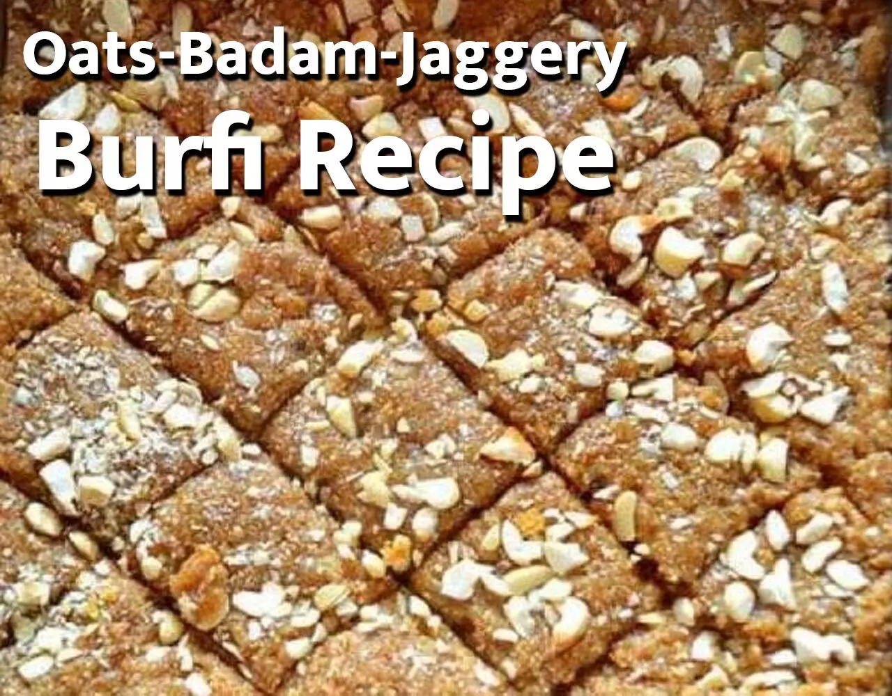 Oats-Badam-Jaggery Burfi Recipe: सर्दी में बनाकर खाइए गुड़ वाली ओट्स-बादाम बर्फी, एनर्जी मिलेगी, स्किन और दिमाग रहेंगे दुरुस्त…