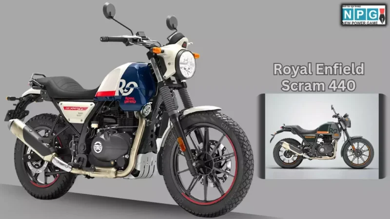 Royal Enfield ने लॉन्च की नई Scram 440! Triumph और Yezdi को देगी ज़बरदस्त टक्कर, जानें क्या है इसमें खास? कीमत का खुलासा