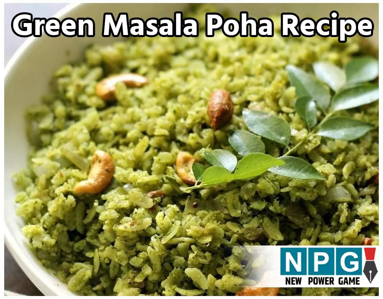 Green Masala Poha Recipe: क्या आपने कभी बनाया है हरा-भरा पोहा ? नहीं बनाया तो लीजिए रेसिपी और फटाफट ट्राई कीजिए…