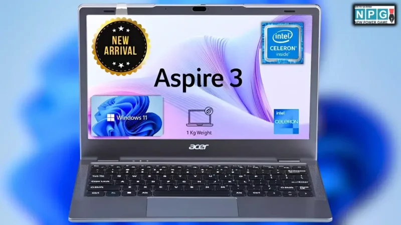 Acer Aspire 3 (2025) लॉन्च: छात्रों के लिए गेम-चेंजर! 8GB RAM, 1TB स्टोरेज, HD डिस्प्ले, कीमत सिर्फ ₹14,990 से शुरू