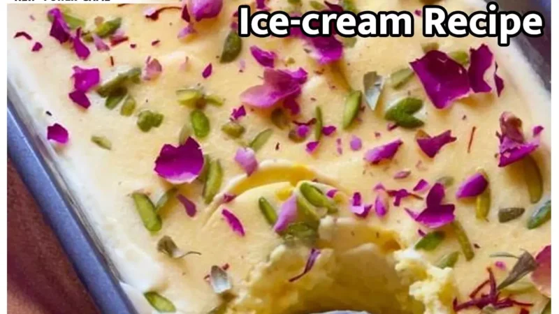 Kesar-Gulab Jal Ice-cream Recipe: ठंडी-ठंडी आइसक्रीम को बनाइए और भी रिफ्रेशिंग केसर और गुलाब जल के साथ, पढ़िए इसकी बेहतरीन रेसिपी…