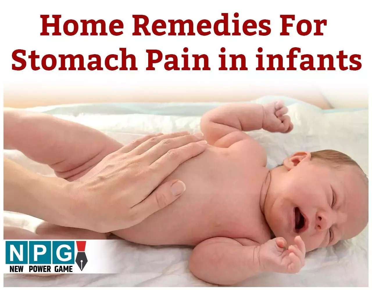 Home Remedies For Stomach Pain in infants: छोटे बच्चे नहीं बता पाते अपनी तकलीफ़, इन लक्षणों से समझें पेट में है दर्द, अपनाएं ये घरेलू नुस्खे…