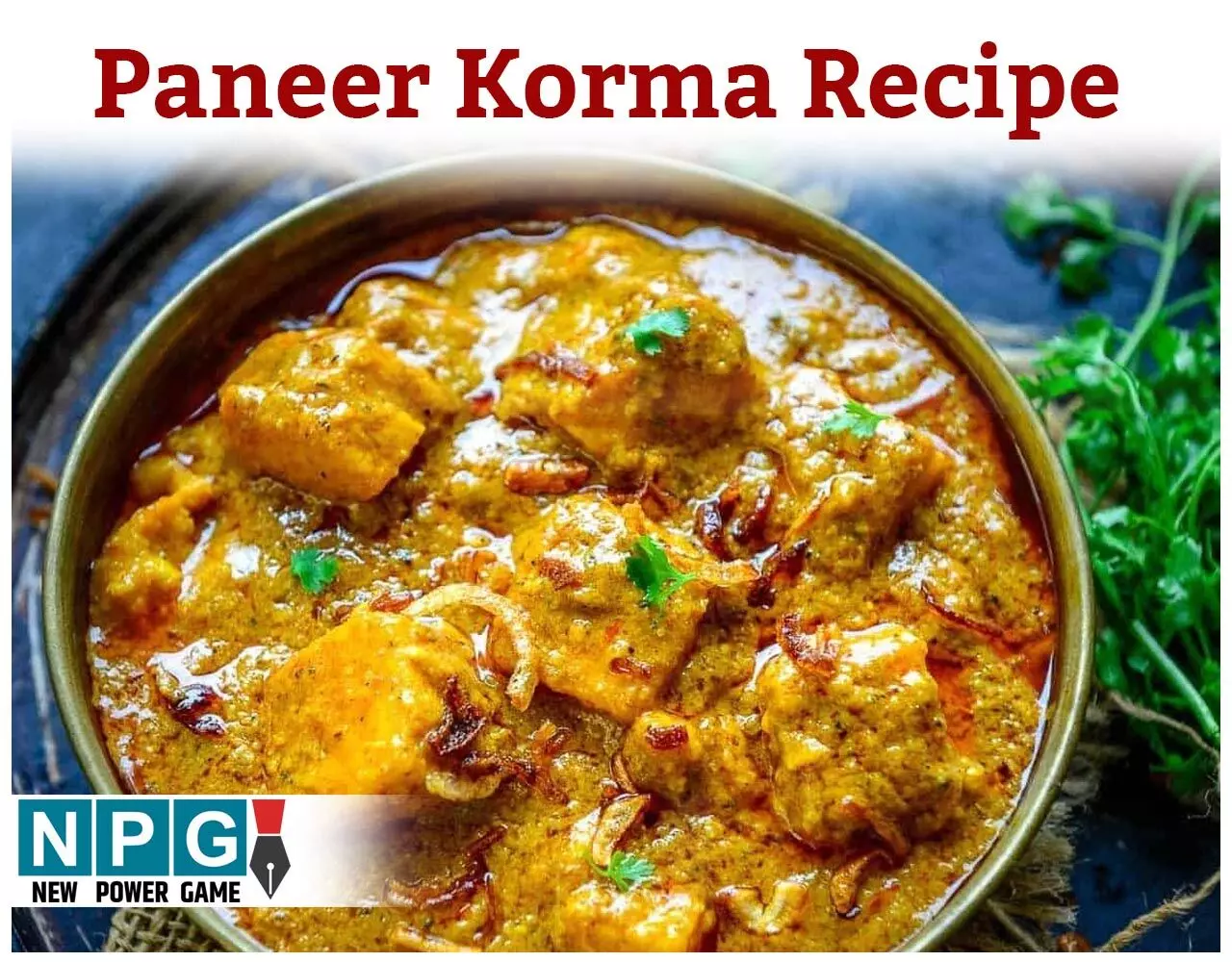 Paneer Korma Recipe: त्योहार को बनाइये खास मुगलई अंदाज़ में बने पनीर कोरमा के साथ, पढ़िए रेसिपी…