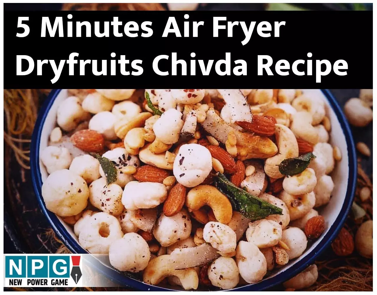 5 Minutes Air Fryer Dryfruits Chivda Recipe: महज़ पांच मिनट में एयर फ्रायर में बनाएं ड्राईफ्रूट्स चिवड़ा, इस हेल्दी स्नैक्स के साथ शाम की चाय का बढ़ जाएगा मज़ा