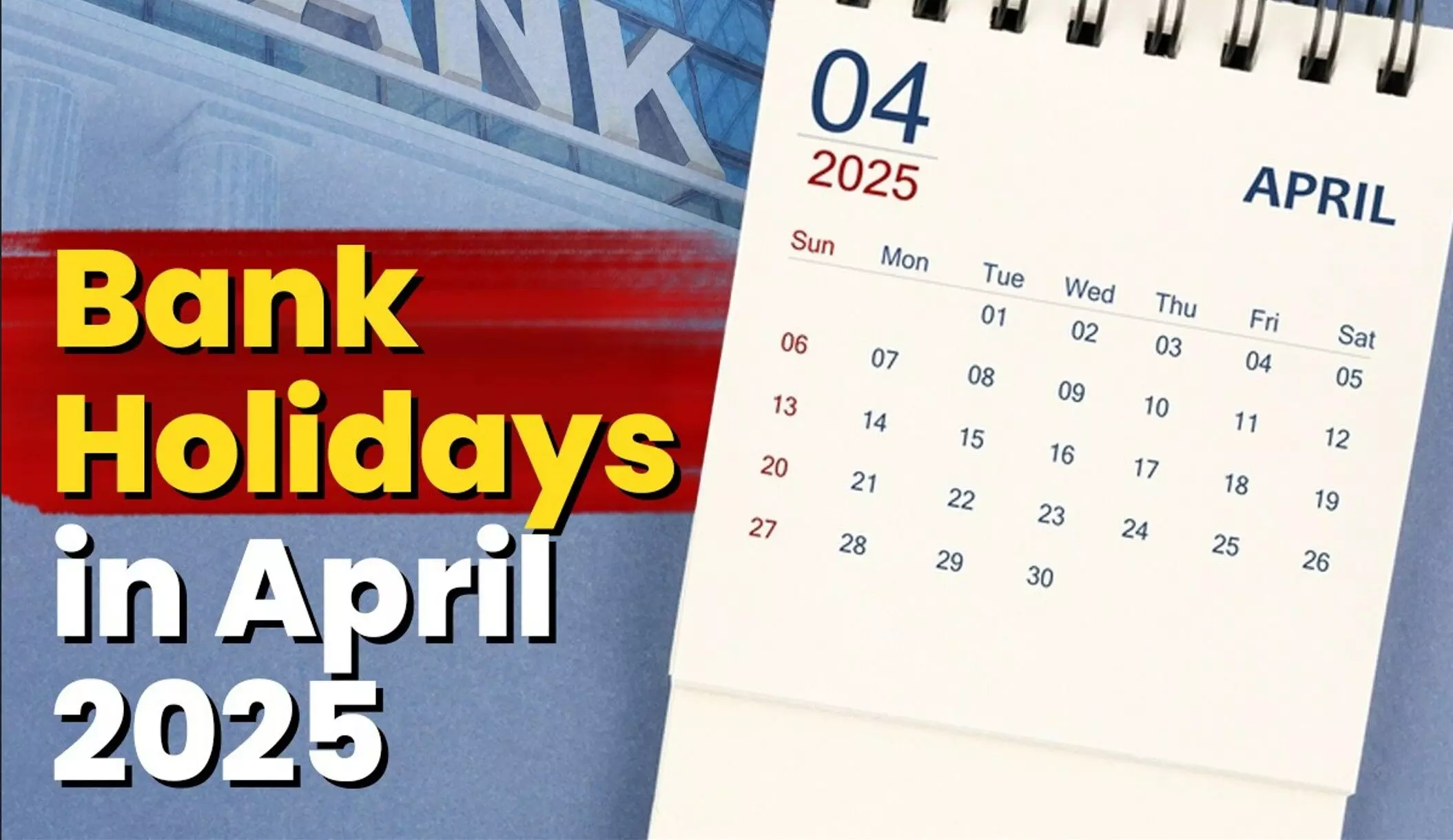 Bank Holiday 2025: अप्रैल में कब-कब बंद रहेंगे बैंक? RBI ने जारी की पूरी लिस्ट