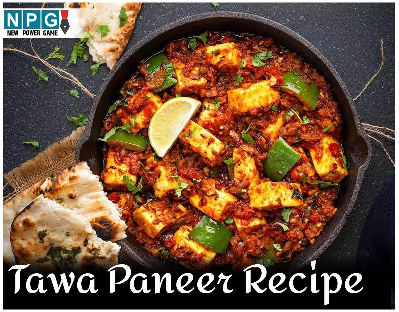 Tawa Paneer Recipe: घर में बनाएं ढाबा स्टाइल तवा पनीर, पढ़िये रेसिपी…